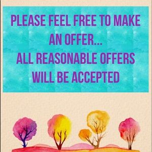 ALL reasonable offers accepted!